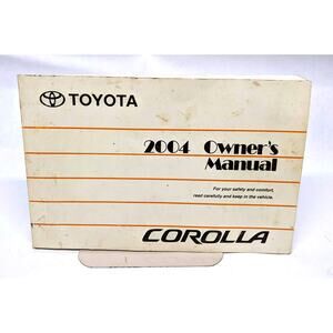 2004 Toyota Corolla Owners Manual User Guide Reference Operator Book Fuses Fluid